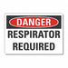 Resprtr Req Danger Rflct Label 7x10in