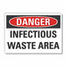 Infectious Waste Danger Lbl 7x10in