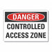 Cntrld Access Danger Rflct Lbl 7x10in