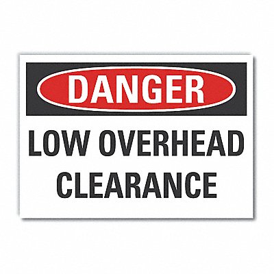 Low Clearance Danger Lbl 7x10in Polyest