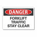 Lift Truck Traffic Danger Lbl 7x10in