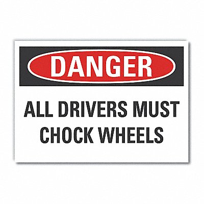 Chock Whls Danger Lbl 7x10in Polyester