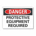PPE Danger Label 5 in x 7 in Polyester