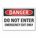 Emrgncy Exit Danger Labl 7x10in Polyest