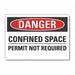 Confined Space DangerLbl 3.5x5in Polyest