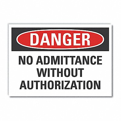 No Admittance Danger Lbl 5x7in Polyest