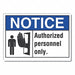Notice Sign 7 inx10 in Non-PVC Polymer