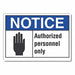 Auth Person Notice Lbl 10inx14in Polyest