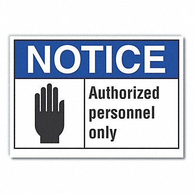 Notice Sign 7 inx10 in Non-PVC Polymer