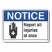 Accident Reporting Notice Sign 10x14in