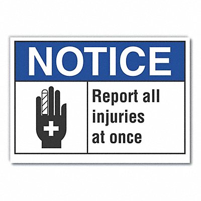 Notice Sign 7 in x 10 in Non-PVC Polymer