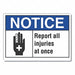 Notice Sign 7 in x 10 in Non-PVC Polymer