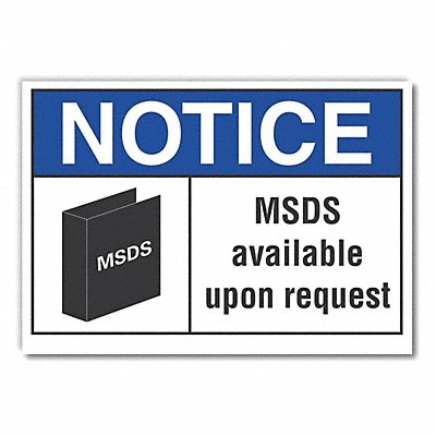 Notice Sign 7 inx10 in Non-PVC Polymer