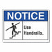 Notice Sign 7 inx10 in Non-PVC Polymer