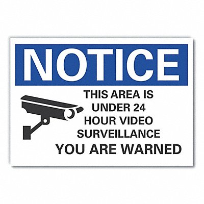 Notice Sign 7 in x 10 in Non-PVC Polymer