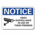 Plastic Surveillance Notice Sign 10x14in