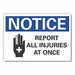 Notice Sign 7 inx10 in Non-PVC Polymer