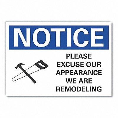 Notice Sign 7 in x 10 in Non-PVC Polymer