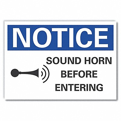 Notice Sign 7 inx10 in Non-PVC Polymer