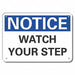 Plastic Steps Notice Sign 7x10in Plastic
