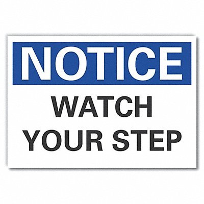 Notice Sign 10inx14in Non-PVC Polymer