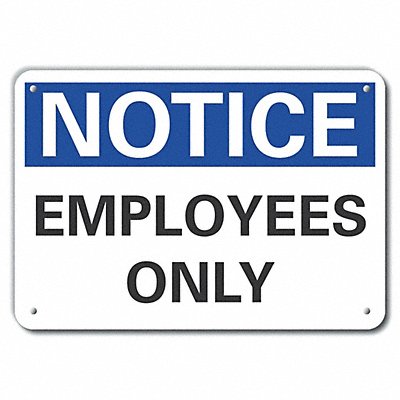 Notice Sign 7 in x 10 in Aluminum