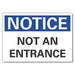 Notice Sign 10 x 14 in Non-PVC Polymer