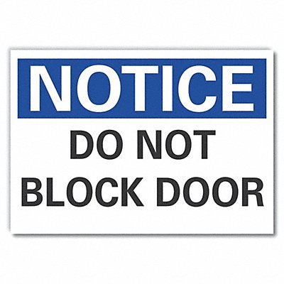 Notice Sign 7 in x 10 in Non-PVC Polymer