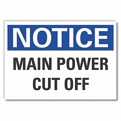 Notice Sign 10in x 14in Non-PVC Polymer