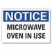 Microwave Notice Labl 5inx7in Polyester