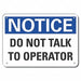 Machine Operation Notice Sign 7x10in