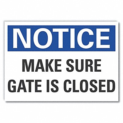 Notice Sign 7 in x 10 in Non-PVC Polymer
