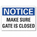 Notice Sign 7 in x 10 in Non-PVC Polymer