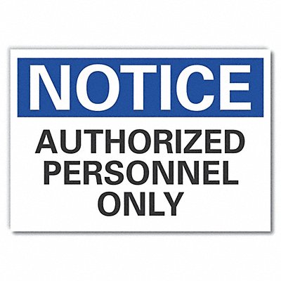 Notice Sign 7 inx10 in Non-PVC Polymer