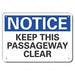 Aluminum Keep Clear Notice Sign 10x14in