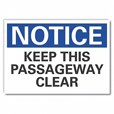 Notice Sign 7 in x 10 in Non-PVC Polymer