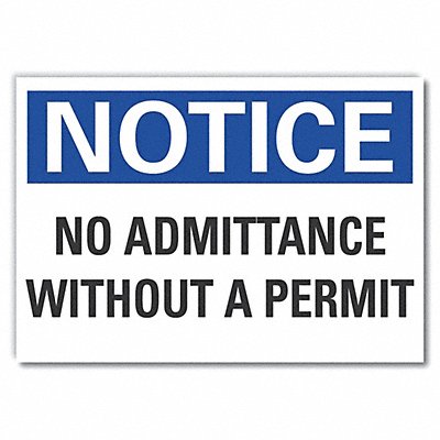 No Admittance Notice Rflctv Lbl 10x14in