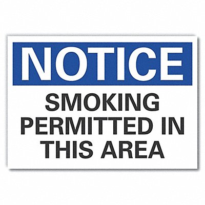Notice Sign 7 in x 10 in Non-PVC Polymer