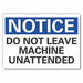 Notice Sign 7 in x 10 in Non-PVC Polymer