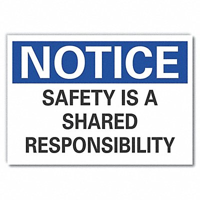 Notice Sign 7 in x 10 in Non-PVC Polymer