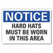 Notice Sign 10in x 14in Non-PVC Polymer