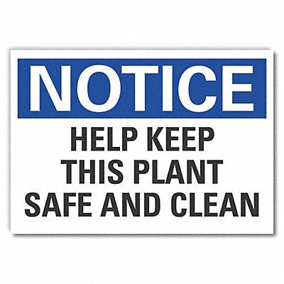 Notice Sign 10 x 14 in Non-PVC Polymer