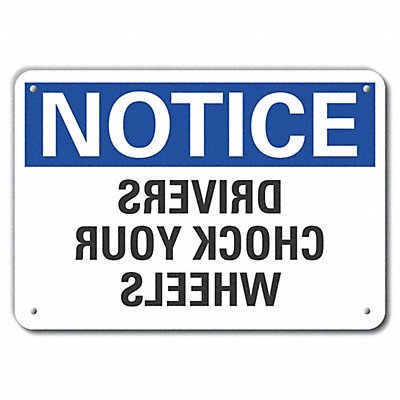 Chock Wheels Notice Sign 7inx10in Plastc