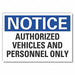 Notice Sign 7 in x 10 in Non-PVC Polymer