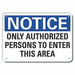 Auth Personnel Note Sign 10x14in Plastic