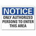 Auth Person Notice Lbl 7inx10in Polyest