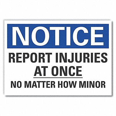 Notice Sign 7 in x 10 in Non-PVC Polymer