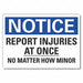 Notice Sign 7 in x 10 in Non-PVC Polymer