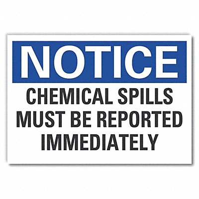 Notice Sign 7 in x 10 in Non-PVC Polymer