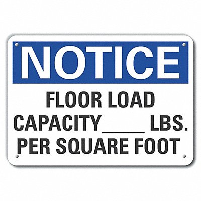 Alum Floor Load Notice Sign 10x14in Alum